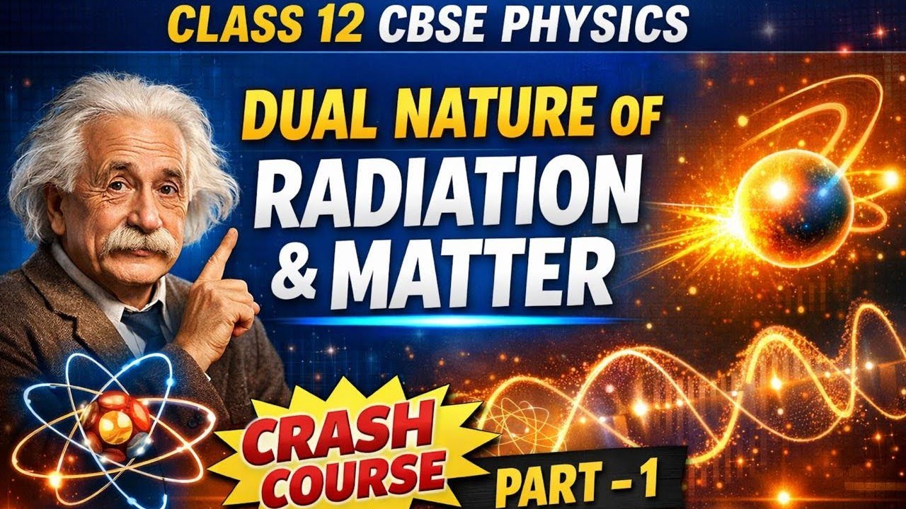 class 12 cbse physics chapter 11 dual nature of radiation and matter crash course part 1