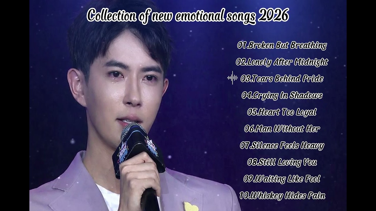 Collection of new emotional songs 2026💔🥀 | Broken Heart Song | Yu Menglong