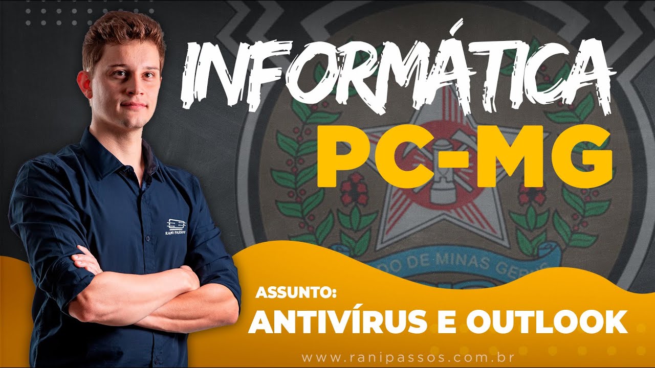 Informática PCMG - Antivírus e Outlook | Prof. Rani Passos