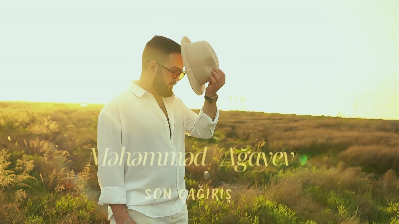 Məhəmməd Ağazadə - Son &Ccedil;ağırış (Rəsmi musiqi videosu) (4K)