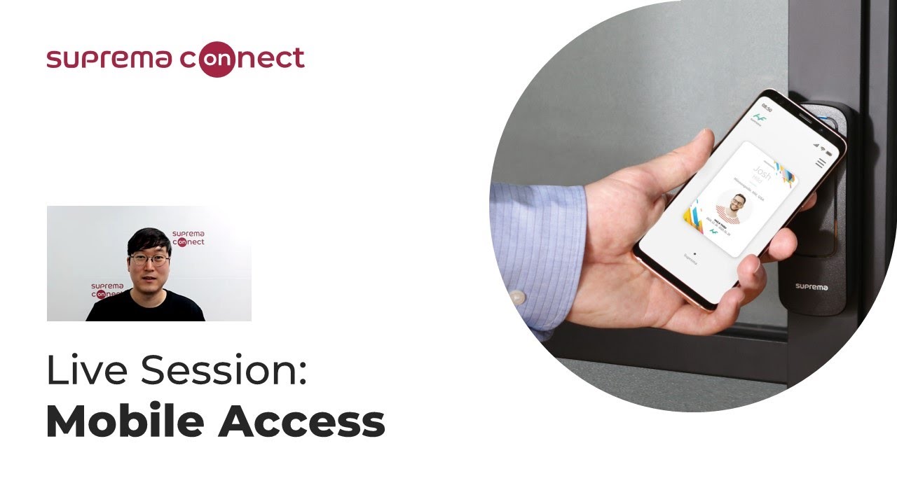 [Suprema Connect] Live Session: Mobile Access Solution l Suprema