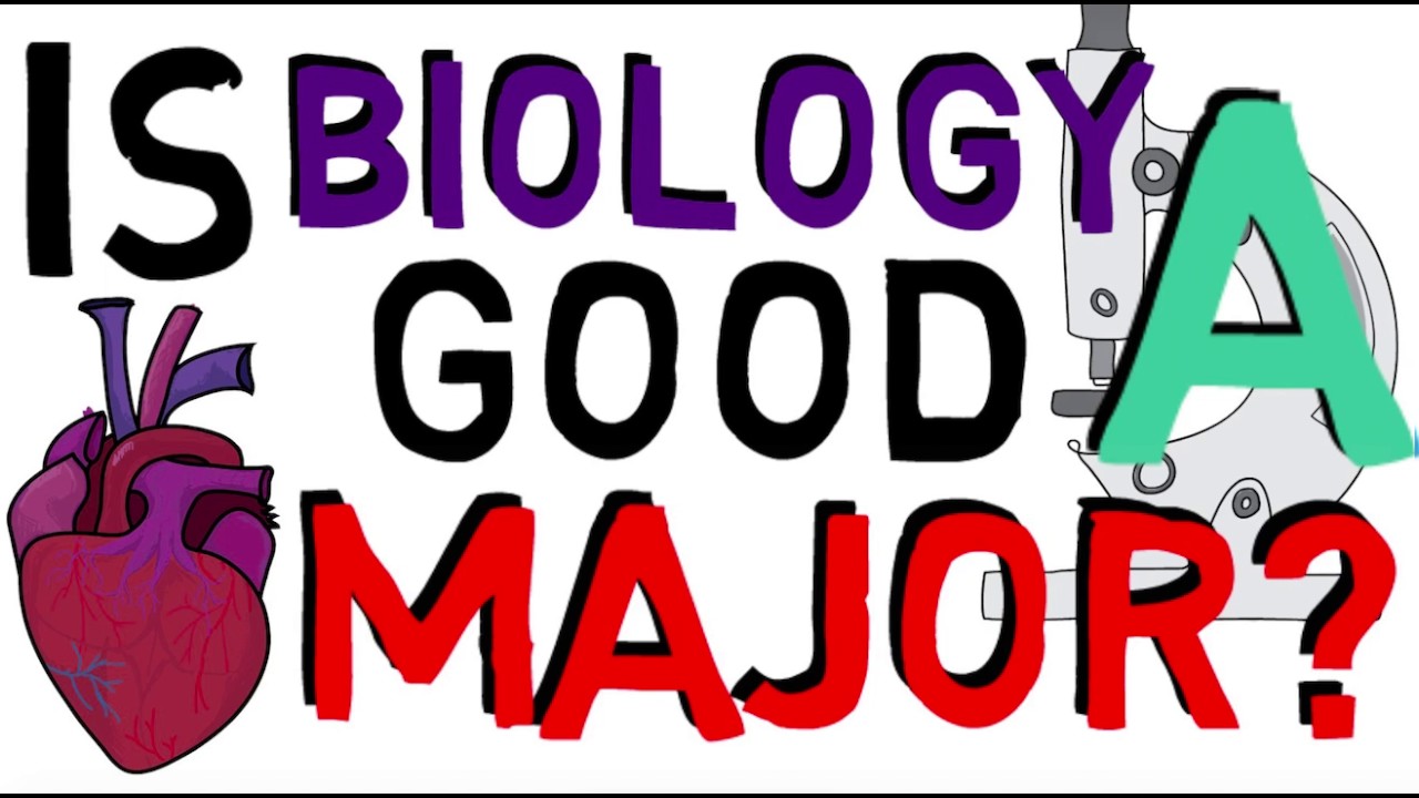 Is Biology a Good Major? | Should You Major in Biology?