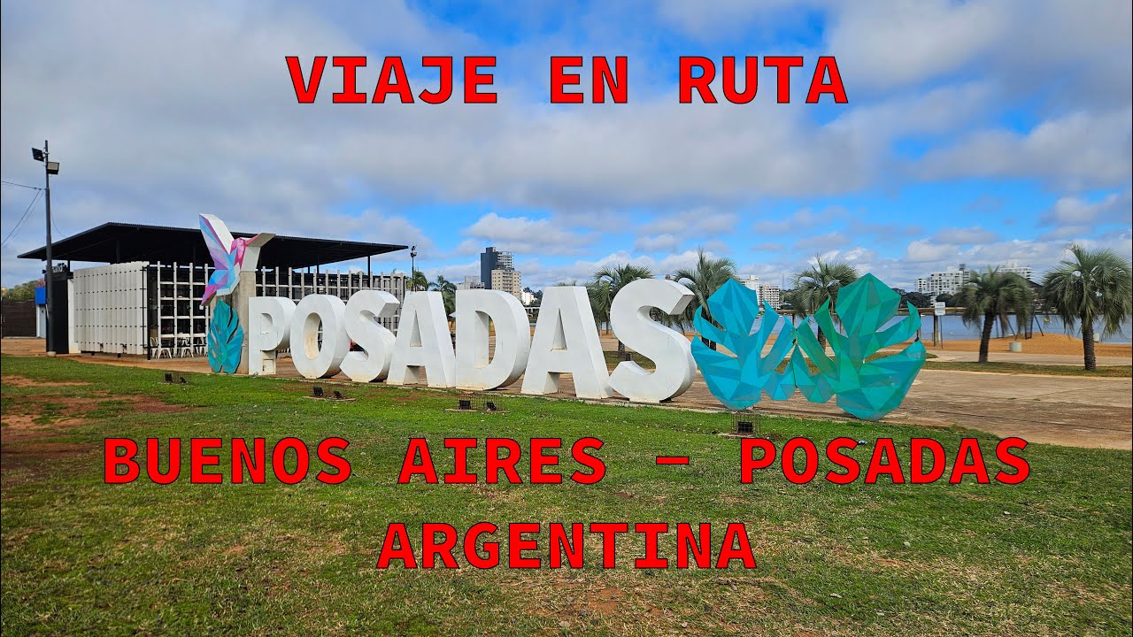 Viaje en Ruta. Buenos Aires - Posadas (Misiones). Argentina