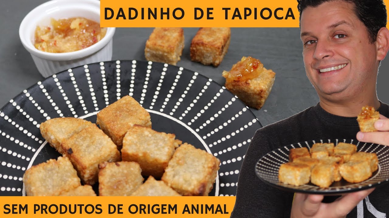 DADINHO DE TAPIOCA | SEM LACTOSE | SEM GLÚTEN | SEM PRODUTOS DE ORIGEM ANIMAL