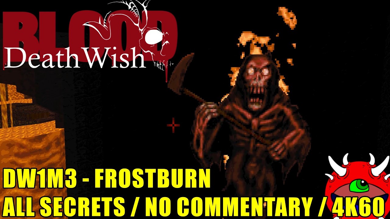 Blood Death Wish 2.0 Gameplay - DW1M3 Frostburn - 100% Secrets No Commentary