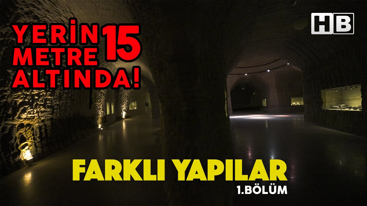 TÜRKİYENİN İLK YER ALTI MÜZESİ | FARKLI YAPILAR, GÜRAY MÜZE