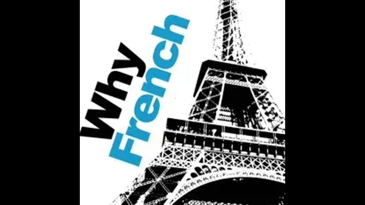 Why French