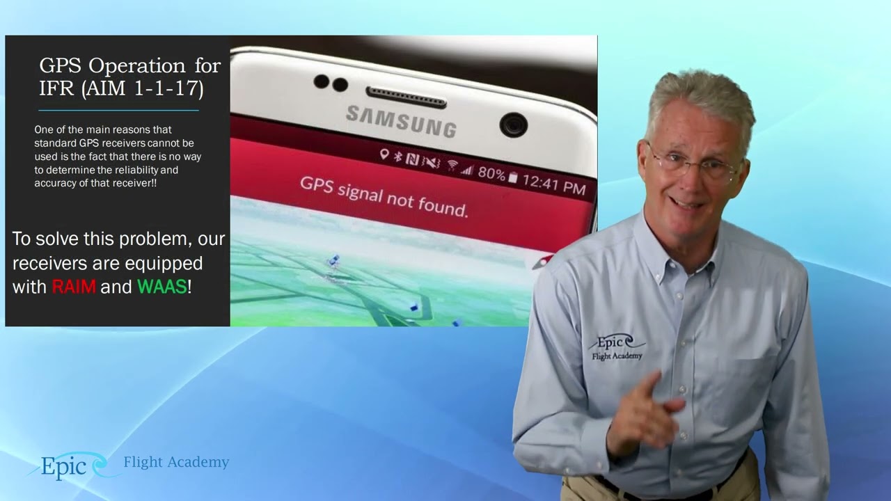 Instrument Rating Course: 1.4.3 -  The GNSS & GPS