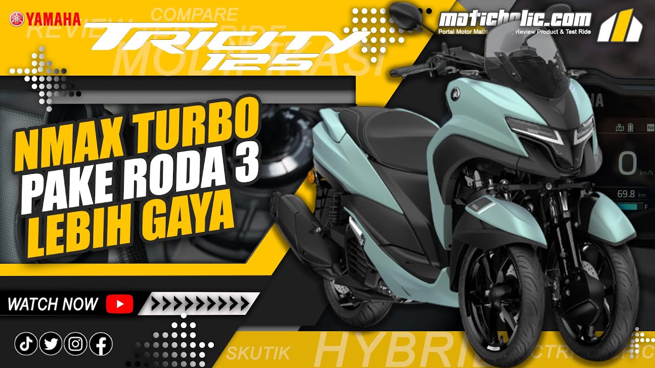 YAMAHA NMAX RODA 3 JADI LEBIH BERWIBAWA! -  YAMAHA TRICITY 125 2025
