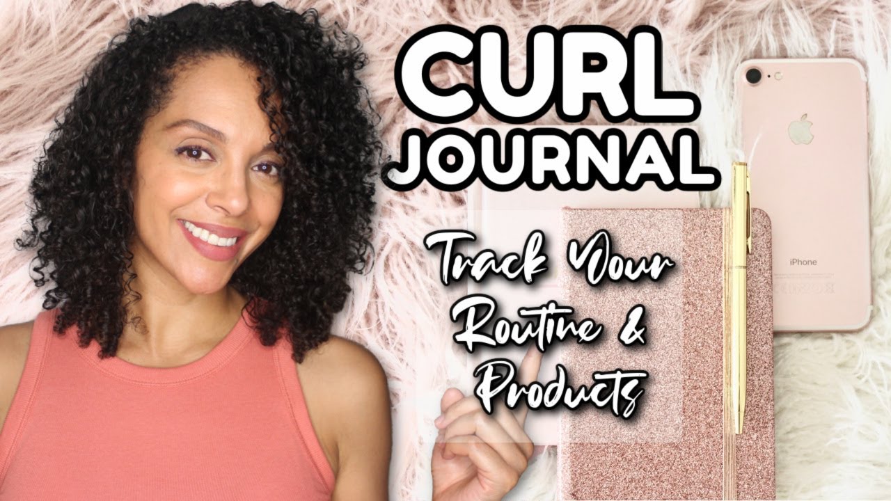 How to Track Your Curly Hair Routine, Products, & MORE! (CURL JOURNAL)