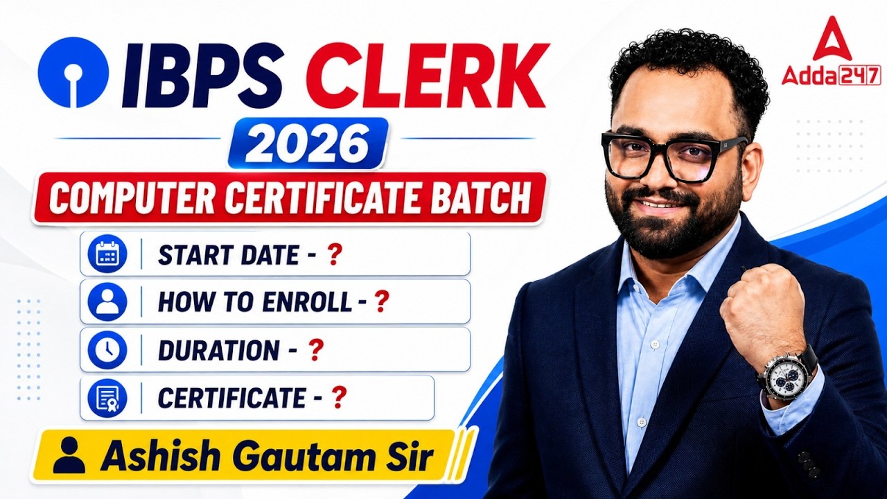 IBPS Clerk 2026 Computer Certificate Course | Start Date, Duration & Enrollment