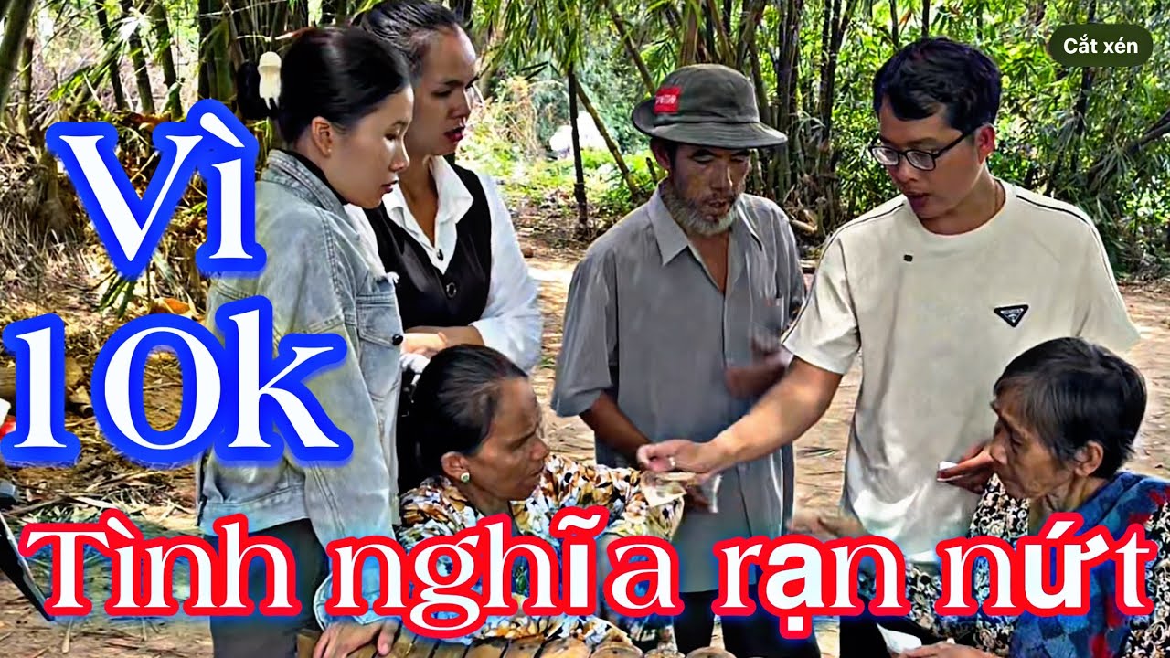 Vì 10k tình nghĩa hơn 30 năm rạn nứt | Cong67cn