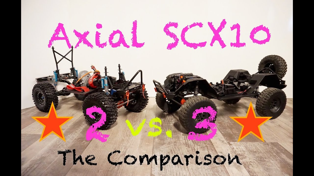 Axial SCX10 - 2 vs 3 -- The Comparison