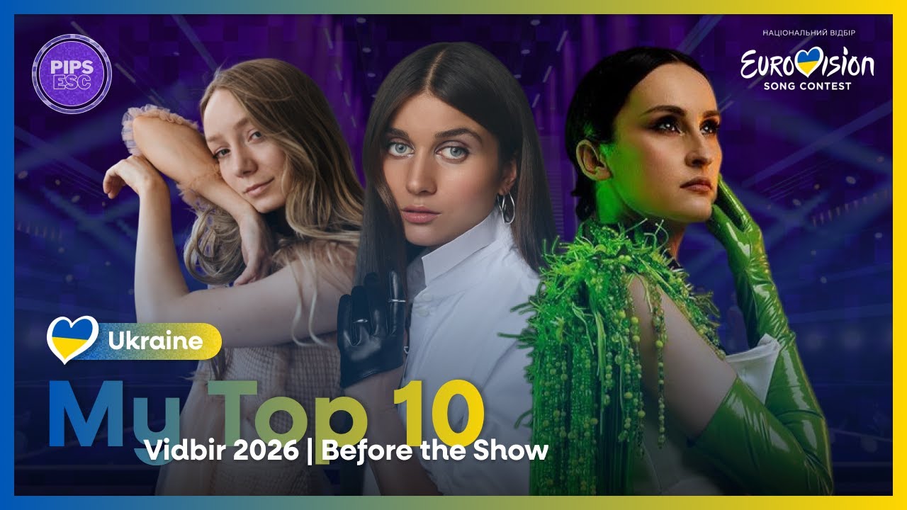 🇺🇦 Vidbir 2026: My TOP of All 10 Songs
