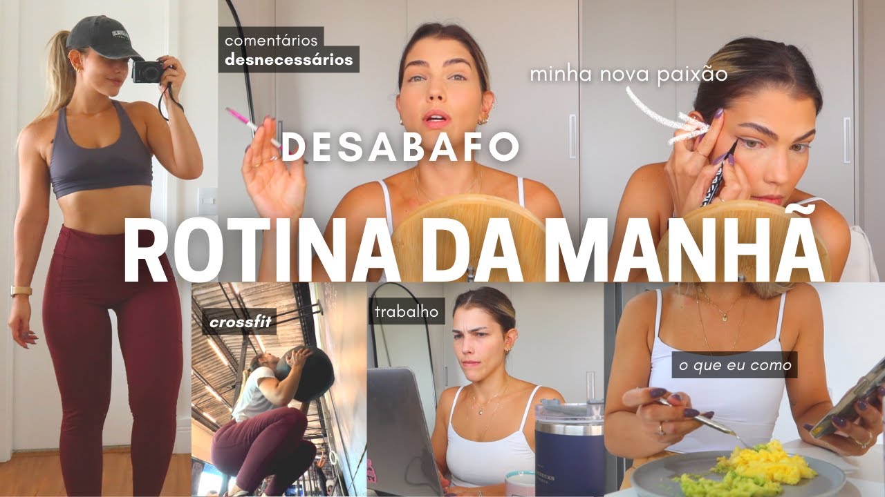 ROTINA DA MANHÃ ✨ TREINO, DESABAFO, NOVO HÁBITO, 6 AM, HOME OFFICE E NOVA PAIXÃO