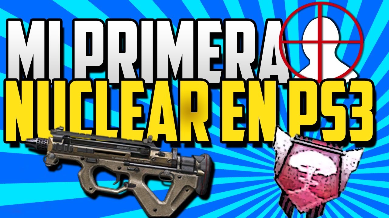 ☢ Mi Primera Nuclear En Ps3!! - Black Ops 2 - sTaXx