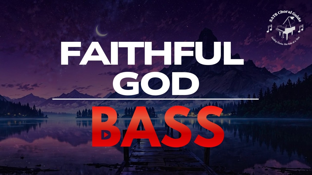 Faithful God - Bass || Arr. Debora Cahoon