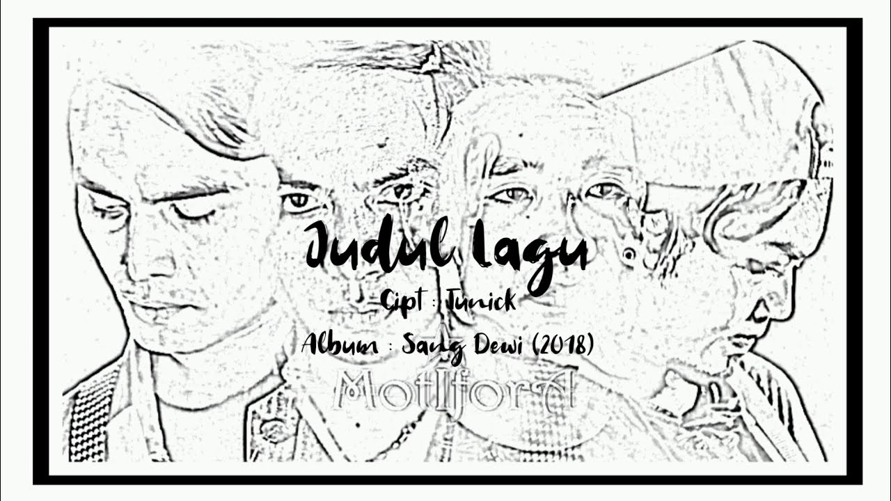 MOTIFORA - JUDUL LAGU (VIDEO LIRIK)