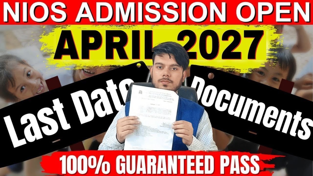Nios Admission 2027 April | How to Take Online Admission in Nios 2027 | Last Date & Fees | Form Fill