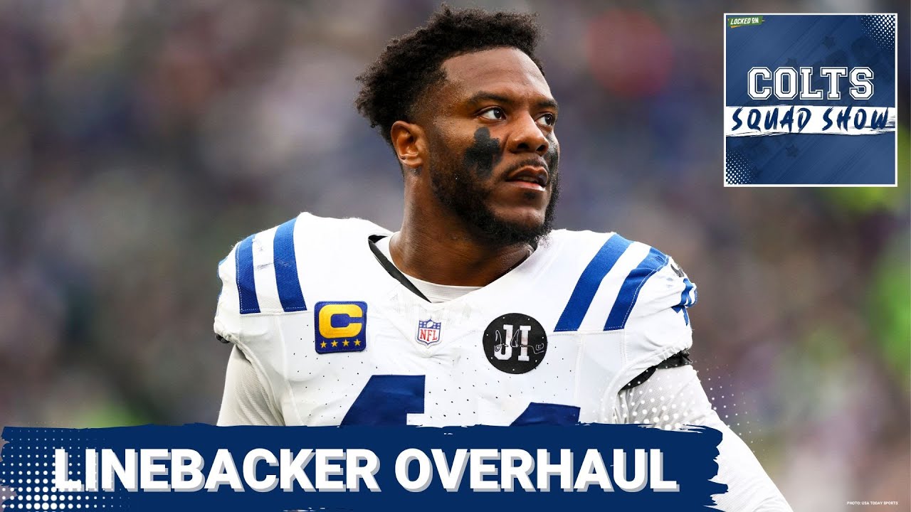 COLTS SQUAD SHOW: Linebacker OVERHAUL | After a Rough 2025, Colts Need a LB Reset For Next Season