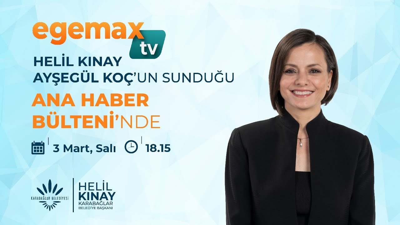 03 Mart Salı - Egemax Tv Ana Haber Bülteni