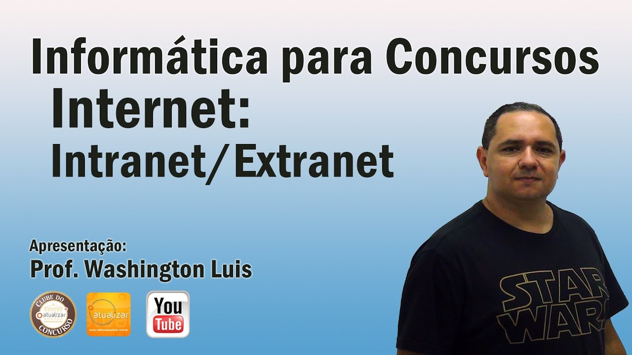 Internet - Aula 06 (Intranet/Extranet)