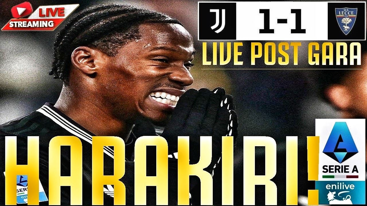 JUVENTUS - Lecce 1-1 | DAVID & CAMBIASO HORROR, HARAKIRI JUVE CON IL LECCE!!! | LIVE POST GARA!!!