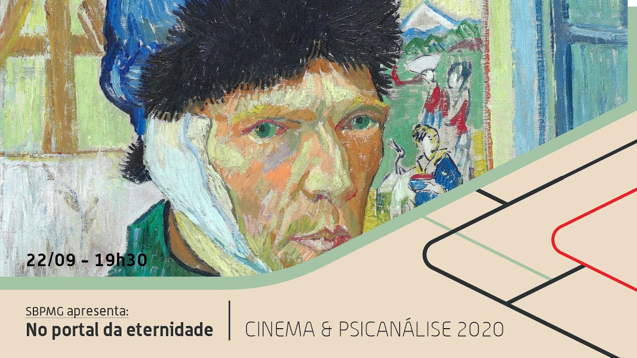 Cinema & Psicanálise - Filme "No Portal da Eternidade"