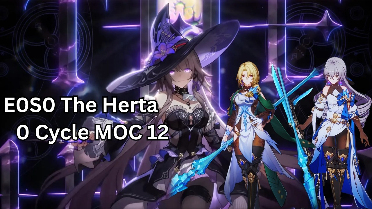 E0S0 The Herta  0 cycle  | Honkai Star Rail | MOC 12 clear | 3 Star |
