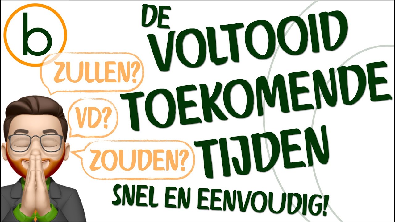 de Voltooid Toekomende Tijden: hoe vorm je de VTkT en VVTkT snel en zonder fouten? Ontdek het hier!