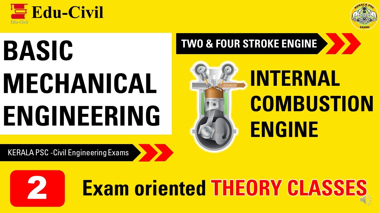 BASIC MECHANICAL ENGINEERING II I.C ENGINES II KERALA PSC II CIVIL ENGINEERING EXAMS II PART 2