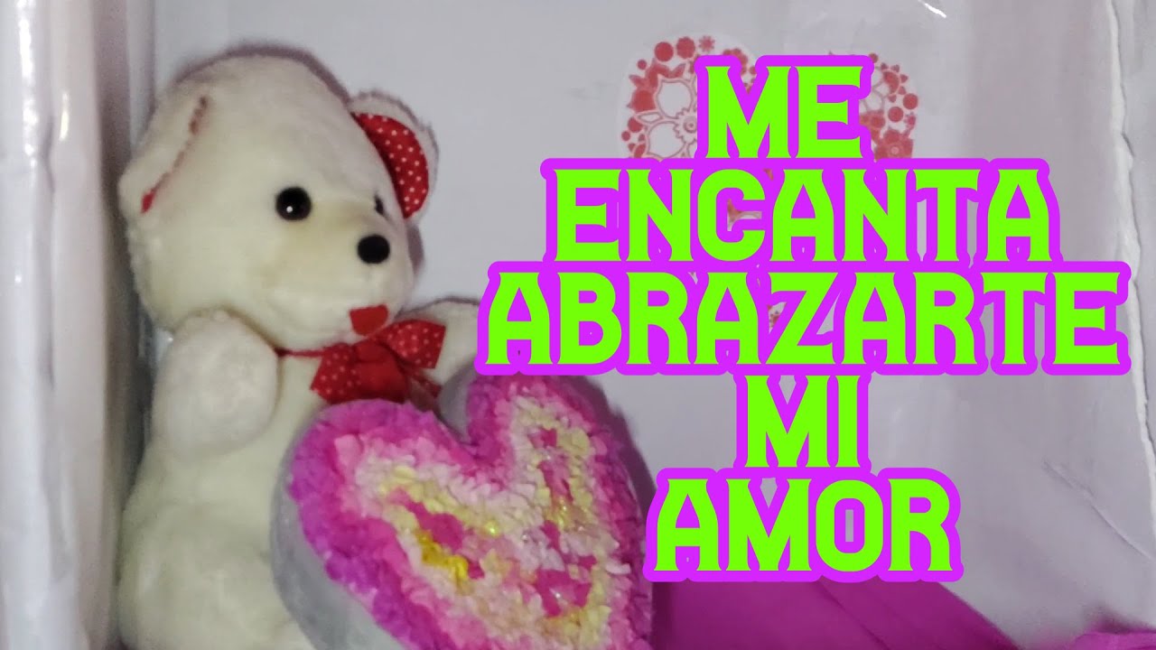 Abre este hermoso video 💌Abrazo a la Distancia Dedicatorias Romanticas &iexcl;Te amo!