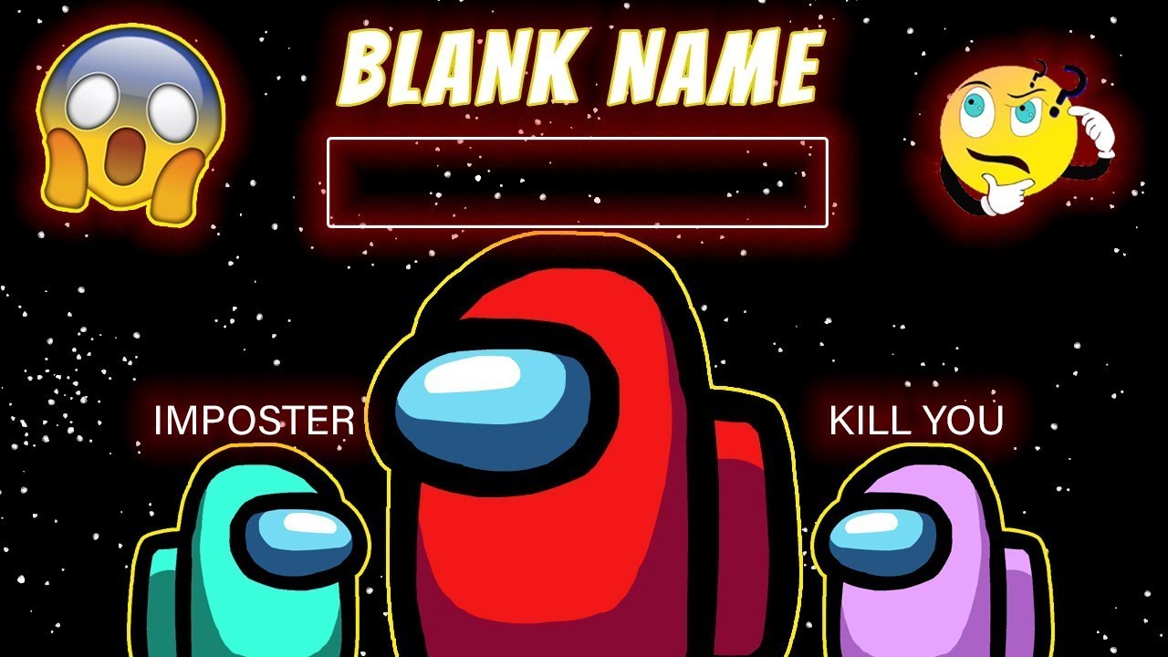 HOW TO GET INVISIBLE NAME IN AMONG US | HOW TO HAVE NO NAME IN AMONG US | Memlr