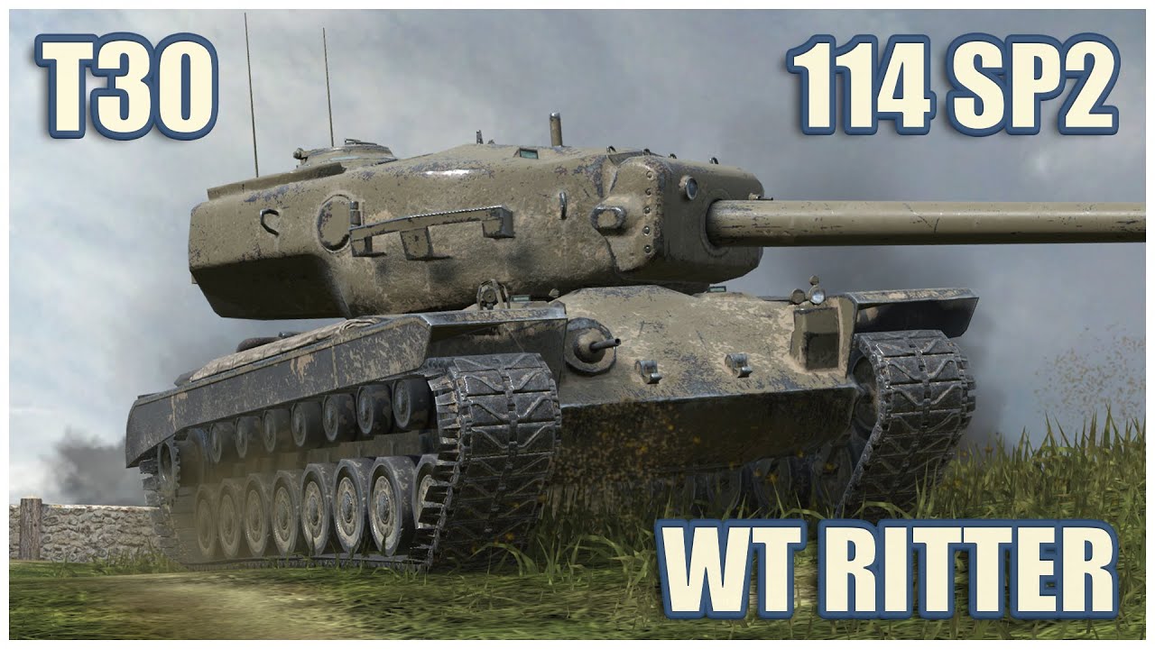 114 SP2, T30 & WT Ritter • WoT Blitz Gameplay