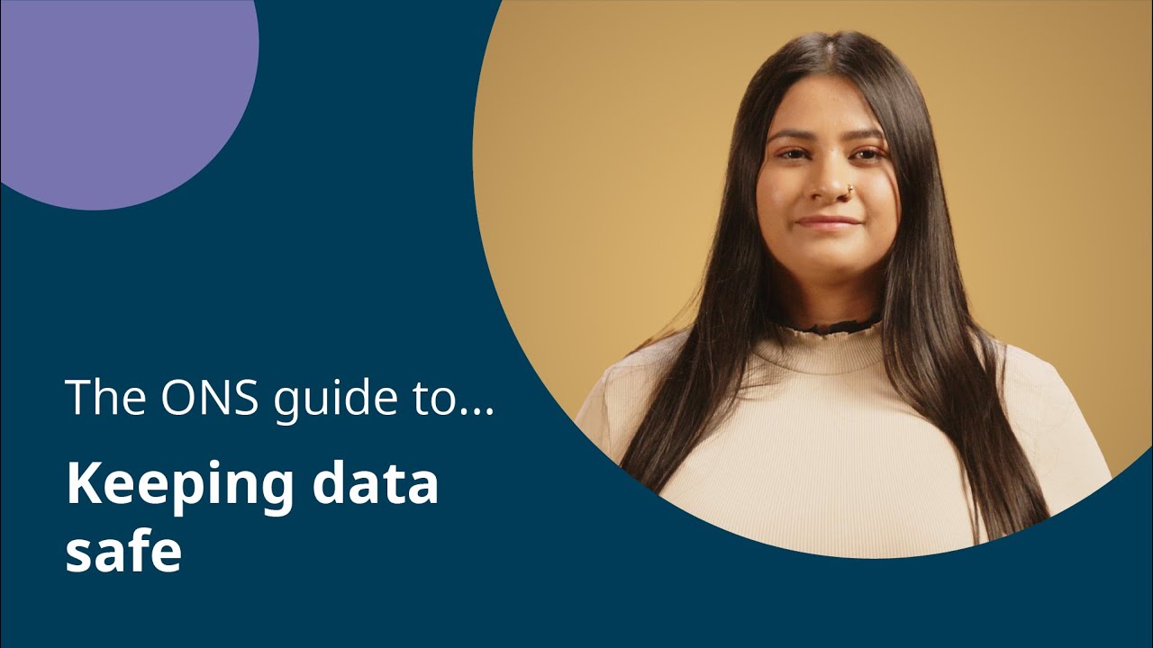 The ONS guide to keeping data safe