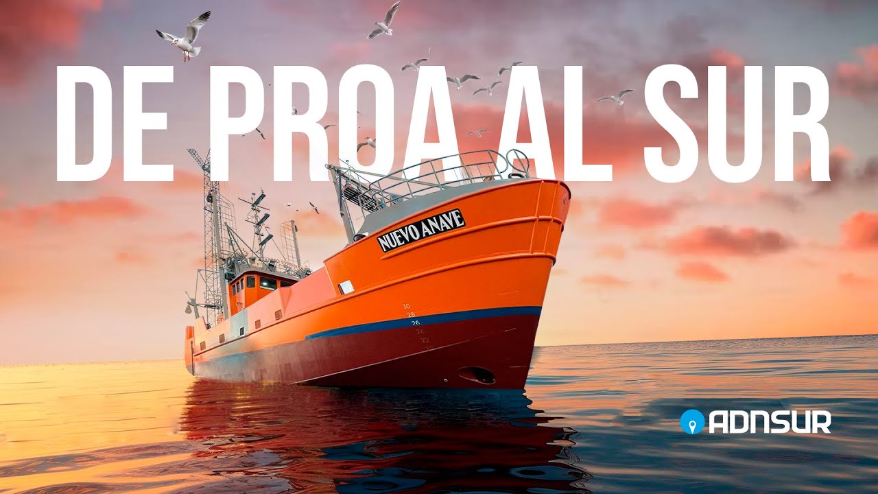 DE PROA AL SUR  - UN DÍA EN LA VIDA DE UN MARINERO EN CHUBUT