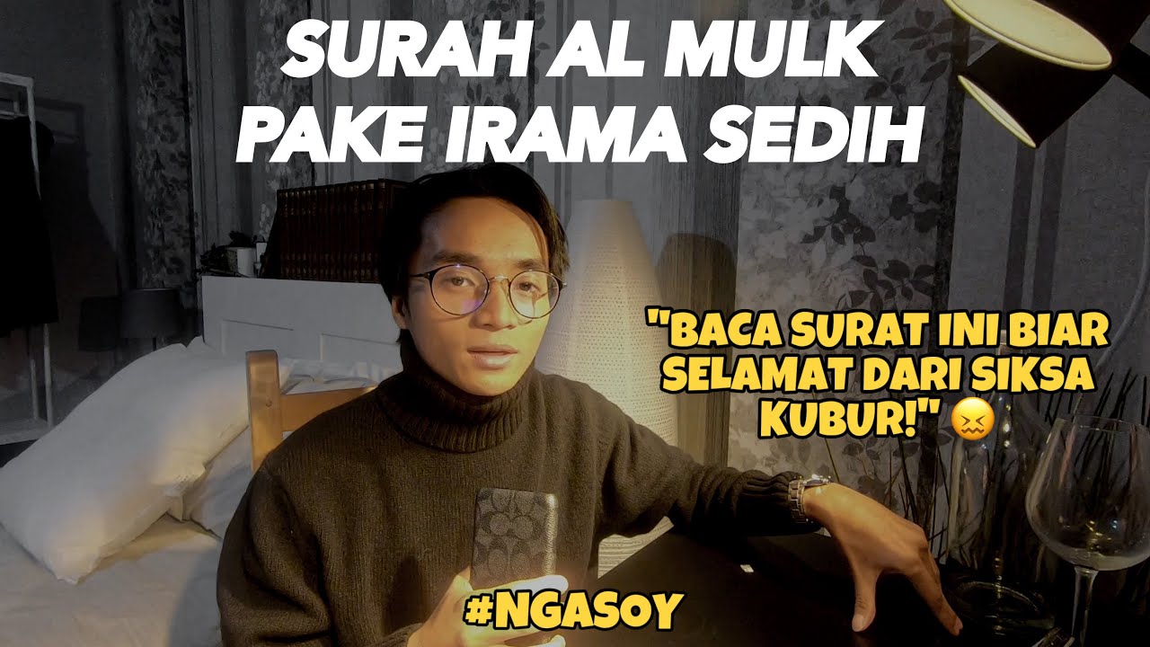 SURAH AL MULK PAKE IRAMA SEDIH AMBYAR KE HATI #NgaBaCan