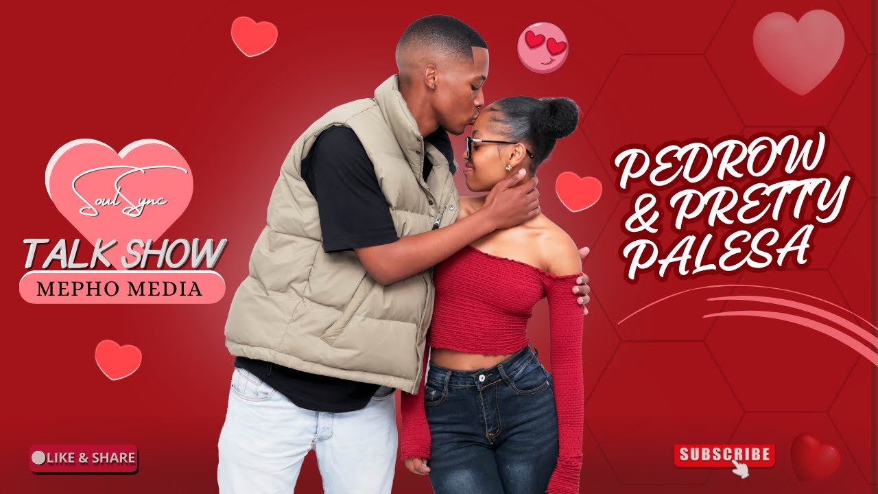 Pedrow & Pretty Palesa On Pedrow TV, Cheating Scandals, Lil Flex & Celiwe Padi - Soul Sync Podcast.
