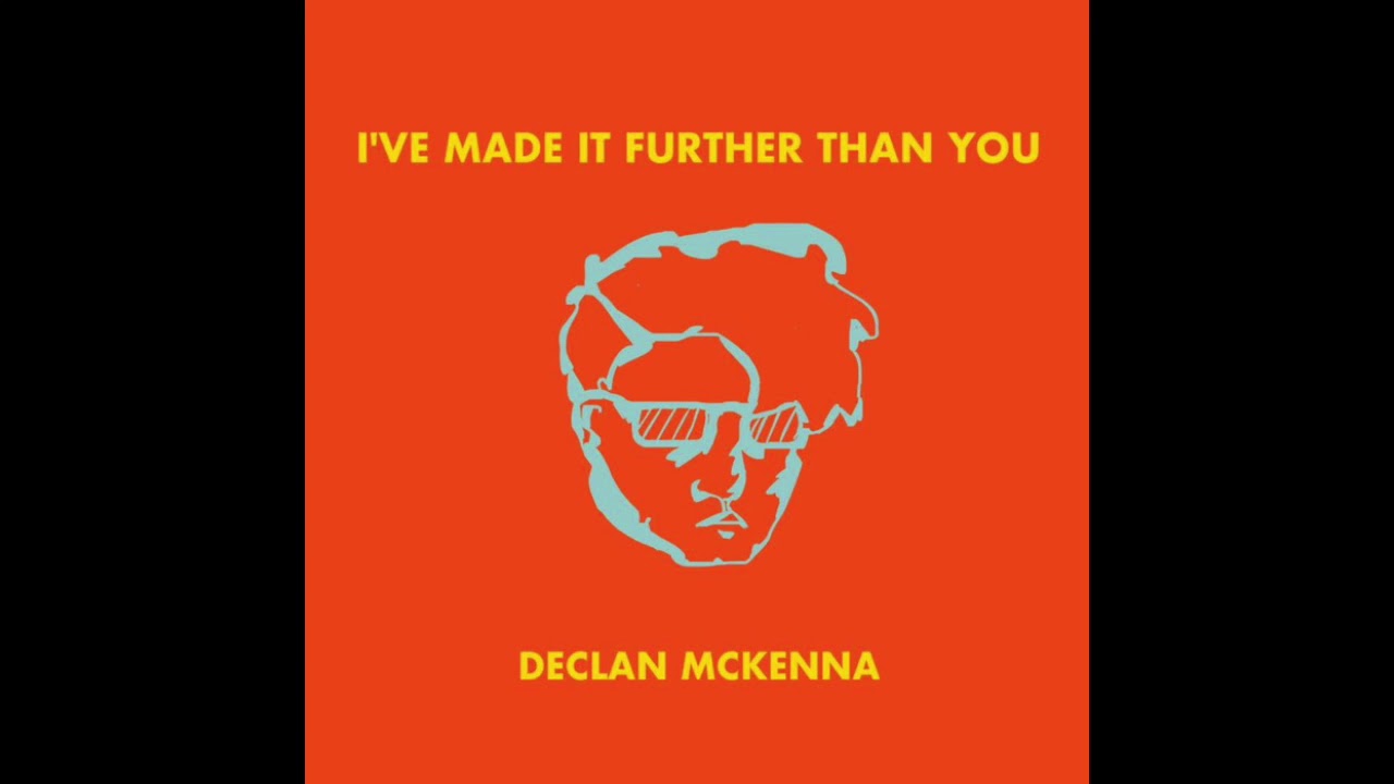 Declan McKenna - Start from the start