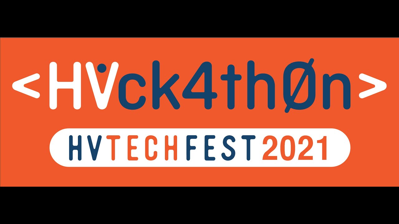 HVTechFest'21 Hackathon - Day Two (full recording)