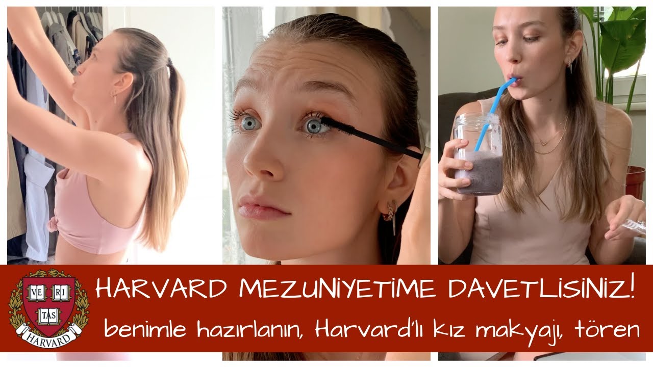 HARVARD MEZUNİYETİME DAVETLİSİNİZ! Harvard'a giden kız makyajı, saçı, mezuniyet töreni, okul turu