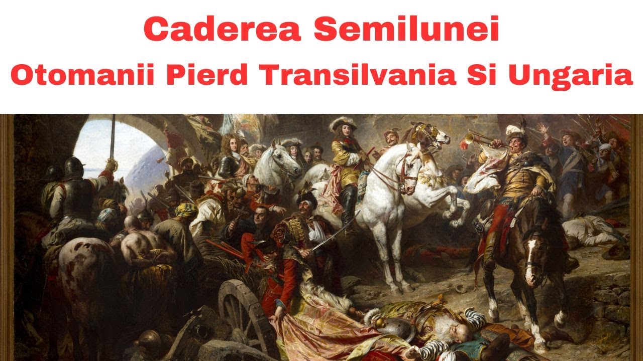 Istoria Imperiului Otoman Ep 8 - Cum Au Pierdut Turcii Transilvania si Ungaria