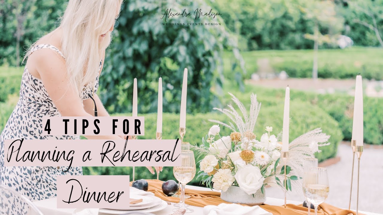 4 WEDDING TIPS For Planning a Rehearsal Dinner