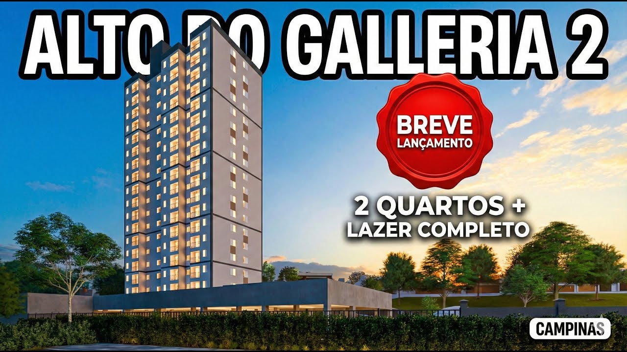 Alto do Galleria 2 🔥 | Oportunidade em Campinas: 2 quartos + lazer completo