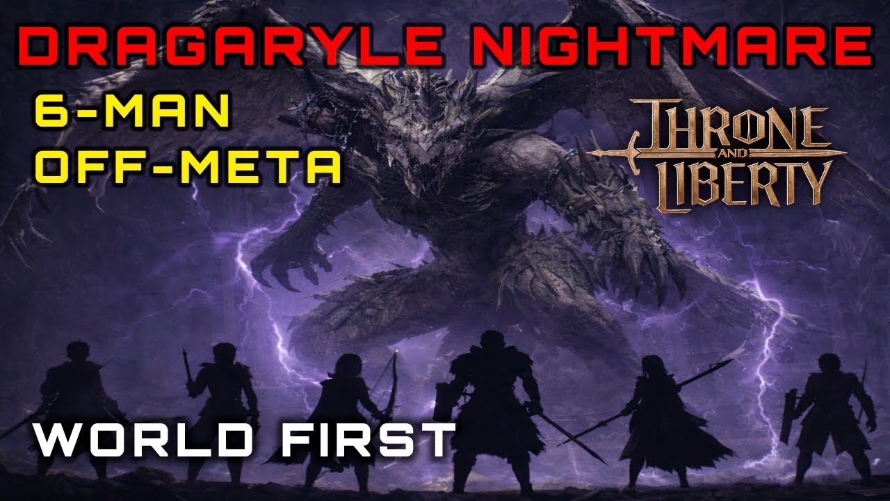 WORLD FIRST 6-MAN NIGHTMARE DRAGARYLE RAID OFF-META CLASSES | Darkblighter POV | Throne and Liberty