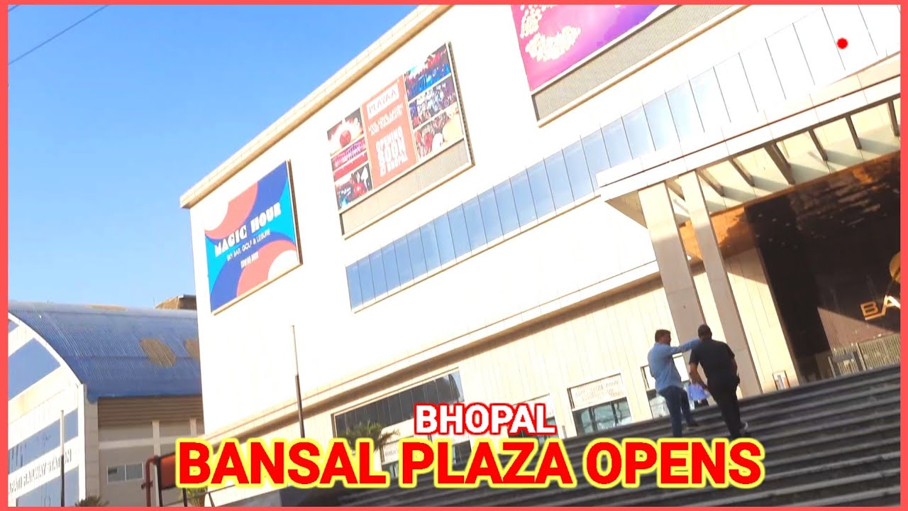 Bhopal। Bansal Plaza opned । बंसल प्लाजा खुला #bansalplazabhopal