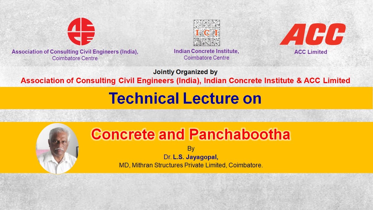 Technical Lecture Concrete and Panchaboothas