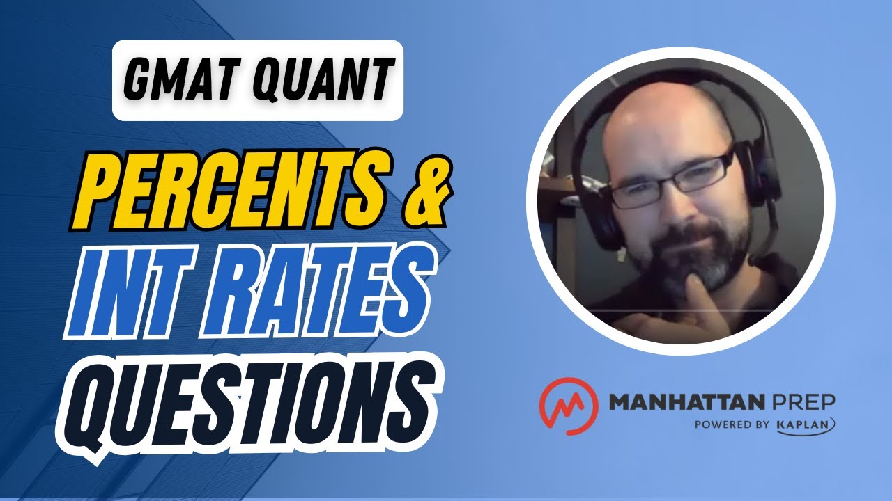 Mastering Percent and Interest Rates Questions on GMAT Focus Quant