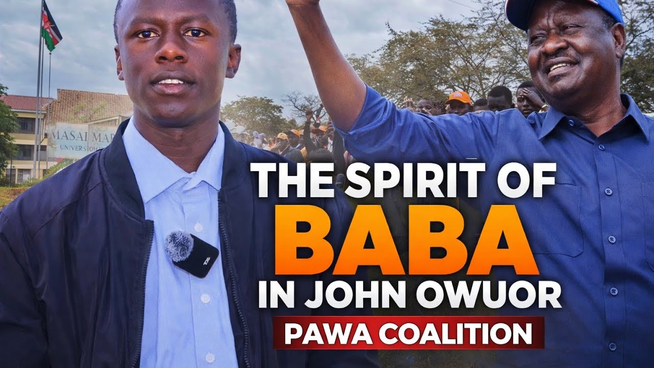 The Spirit of Raila in John Owuor// mmarau Politics 