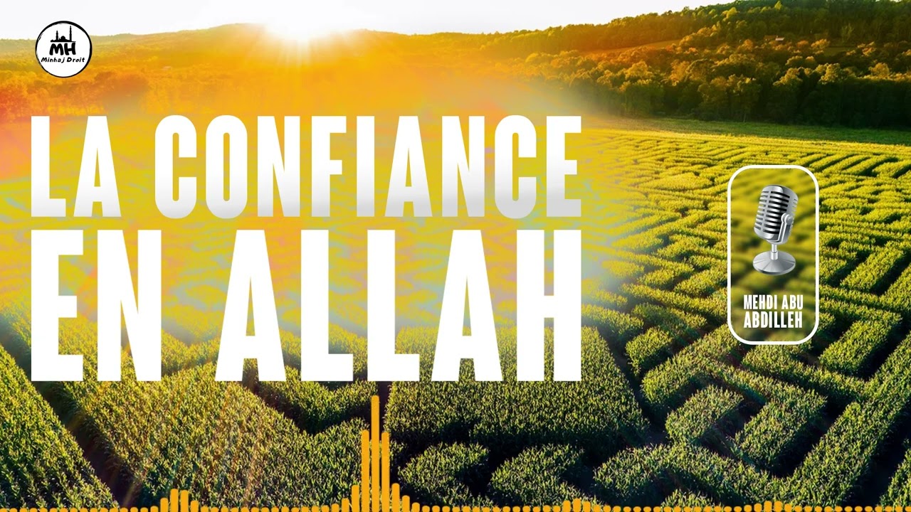fait confiance à Allah